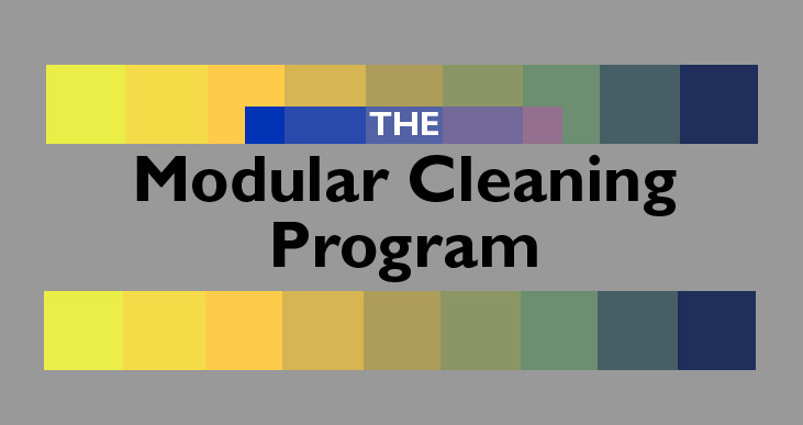 The Modular Cleaning
Program